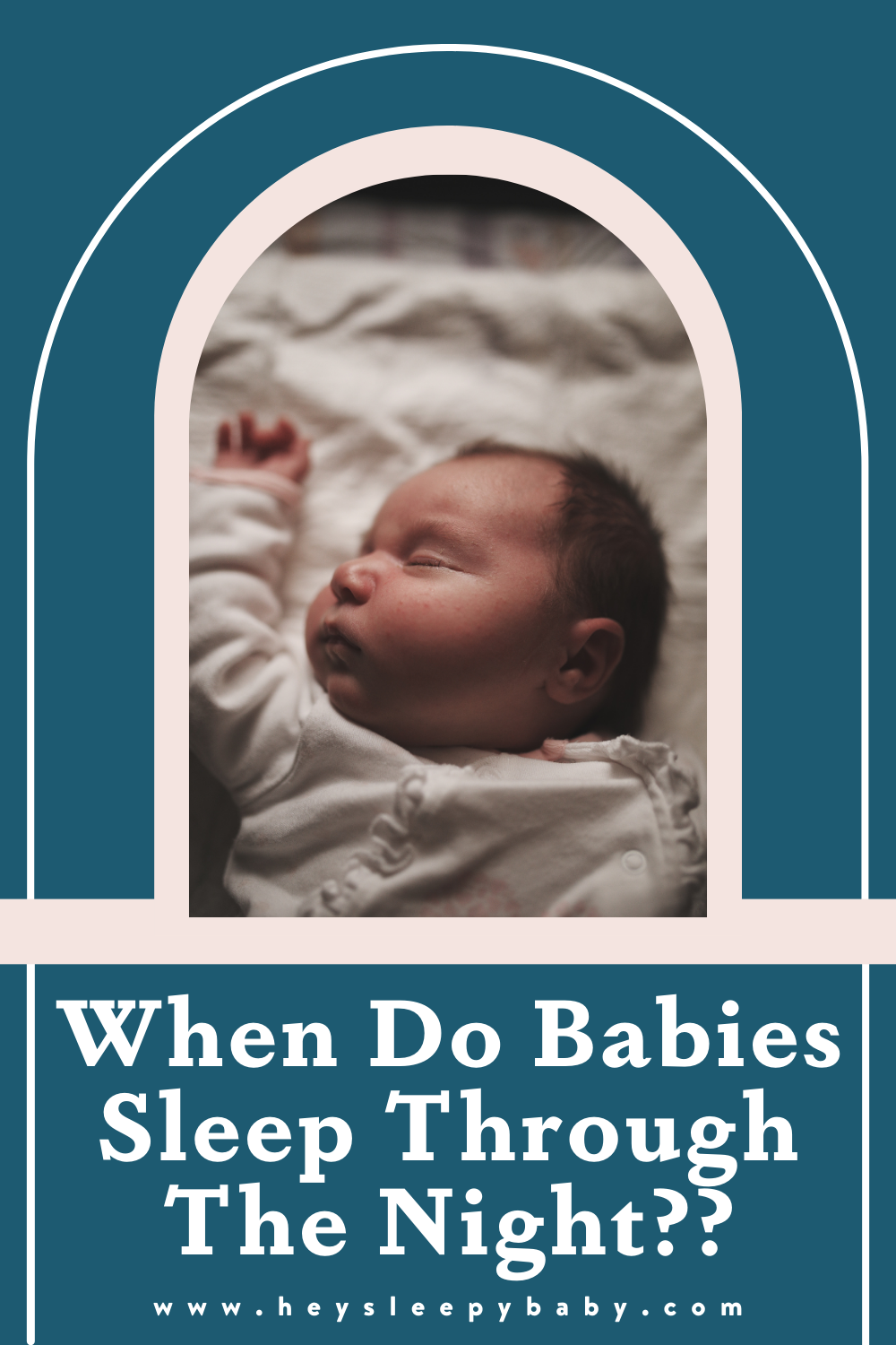 When should your baby sales sleep through the night